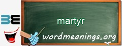 WordMeaning blackboard for martyr